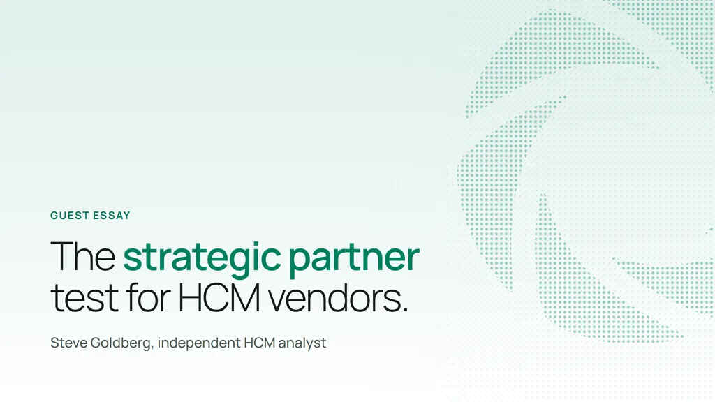HR Tech Vendor Selection and the Strategic Partner Test
