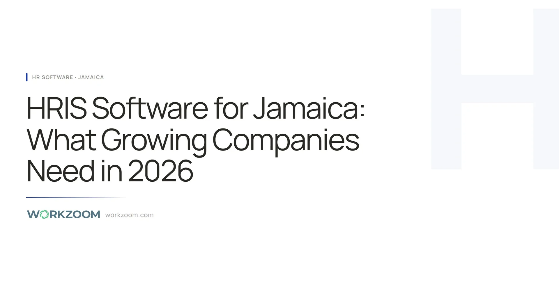 HRIS Software for Jamaica: What Growing Firms Need in 2026