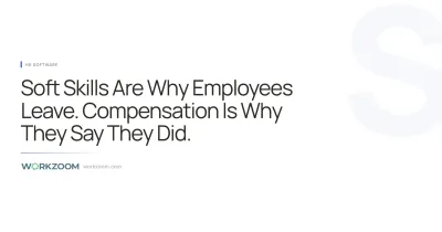 Soft skills employee retention: Compensation tops every exit interview, but soft skills in leadership are the real employee retention driver Caribbean employers miss.