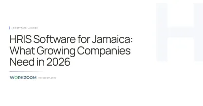 Jamaica HRIS software: Complete guide to HRIS software for Jamaica businesses. Compare features, pricing, and NIS compliance. Why companies choose Workzoom in Jamaica.